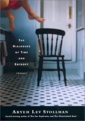 Cover of The dialogues of time and entropy by Aryeh Lev Stollman