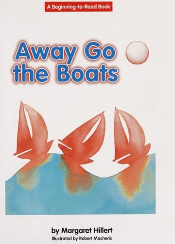 Cover of Away go the boats by Margaret Hillert