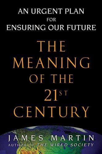 Cover of The meaning of the 21st century by James Martin