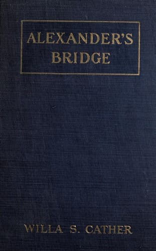 Cover of Alexander's Bridge by Willa Cather