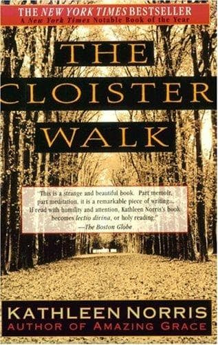 Cover of The cloister walk by Kathleen Norris