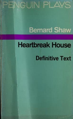 Cover of Heartbreak House by George Bernard Shaw