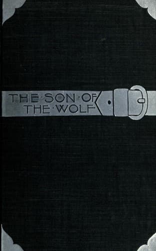Cover of The Son of the Wolf by Jack London