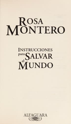 Cover of Instrucciones para salvar el mundo by Rosa Montero
