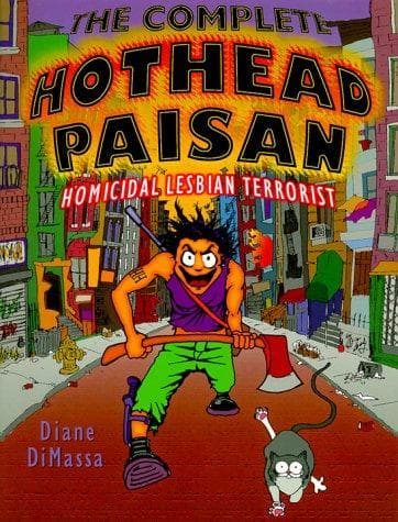 Cover of The Complete Hothead Paisan by Diane DiMassa