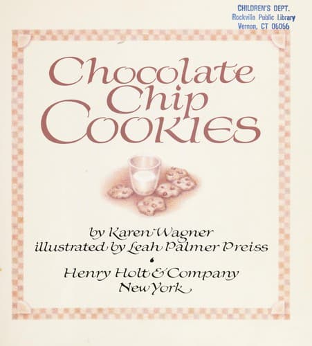 Cover of Chocolate chip cookies by Karen Wagner