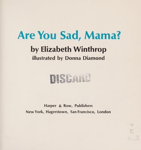 Cover of Are you sad, Mama? by Elizabeth Winthrop