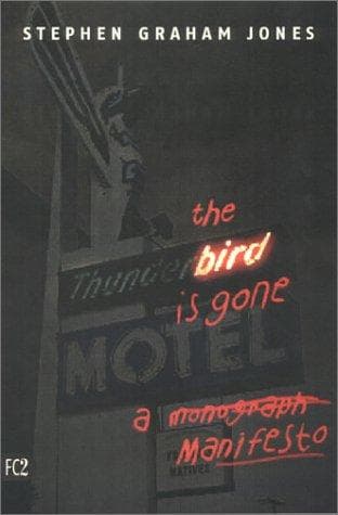 Cover of The bird is gone by Stephen Graham Jones