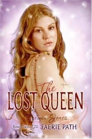 Cover of The Lost Queen (Faerie Path #2) by Frewin Jones