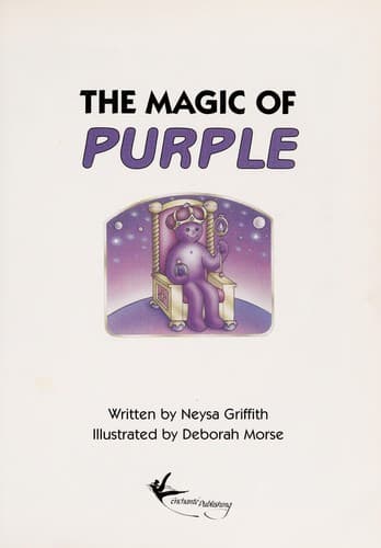 Cover of The magic of purple by Neysa Griffith