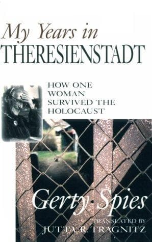 Cover of My years in Theresienstadt by Gerty Spies