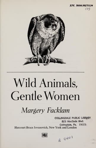 Cover of Wild animals, gentle women by Margery Facklam