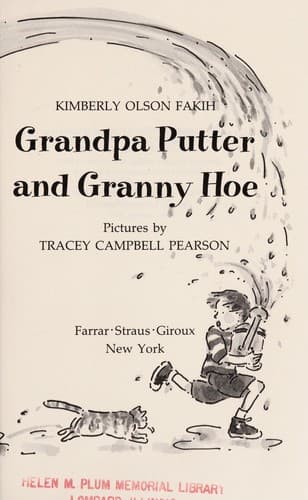 Cover of Grandpa Putter and Granny Hoe by Kimberly Olson Fakih