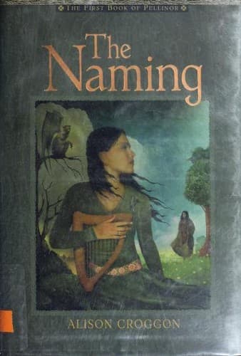 Cover of The Naming by Alison Croggon
