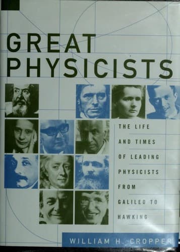 Cover of Great physicists by William H. Cropper