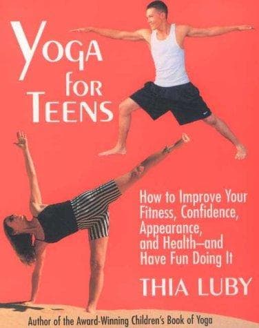 Cover of Yoga for teens by Thia Luby