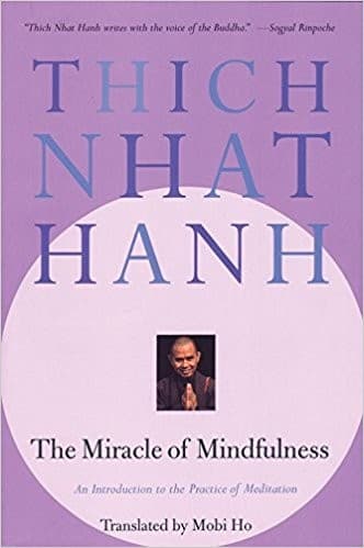 Cover of The Miracle of Mindfulness by Thích Nhất Hạnh
