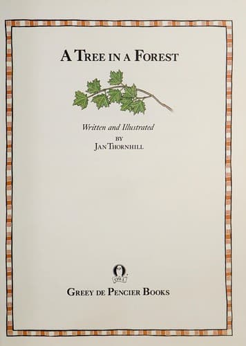 Cover of A tree in a forest by Jan Thornhill