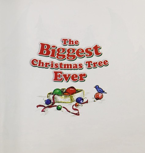 Cover of The biggest Christmas tree ever by Steven Kroll