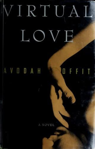Cover of Virtual love by Avodah K. Offit
