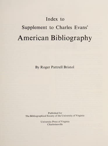 Cover of Supplement to Charles Evans' American Bibliography (Bibliographical Society Series) by Roger P. Bristol