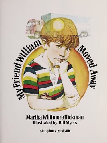 Cover of My friend William moved away by Martha Whitmore Hickman