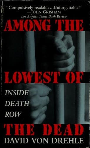 Cover of Among the lowest of the dead by David von Drehle