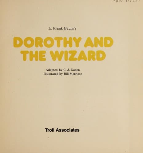 Cover of L. Frank Baum's Dorothy and the Wizard by Corinne J. Naden