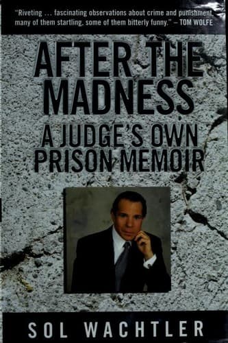 Cover of After the Madness by Sol Wachtler