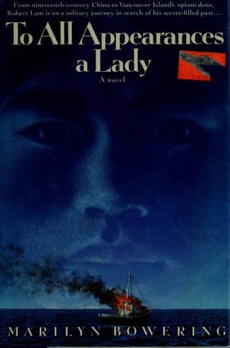 Cover of To all appearances a lady by Marilyn Bowering