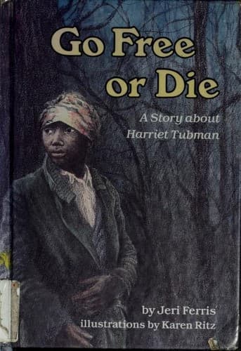 Cover of Go Free or Die by Jeri Ferris