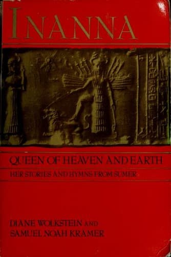 Cover of Inanna, queen of heaven and earth by Diane Wolkstein