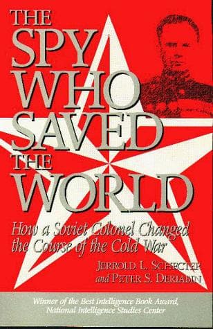 Cover of The spy who saved the world by Jerrold L. Schecter