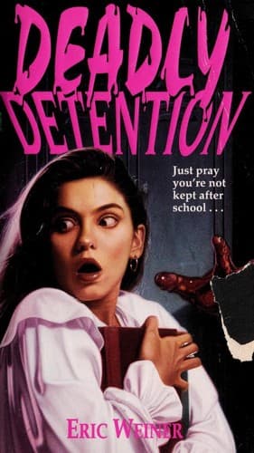 Cover of Deadly Detention by Eric Weiner
