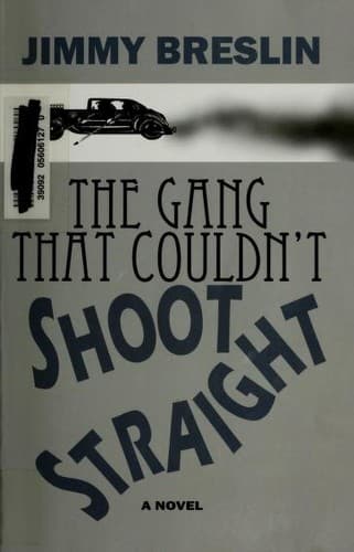 Cover of The gang that couldn't shoot straight by Jimmy Breslin