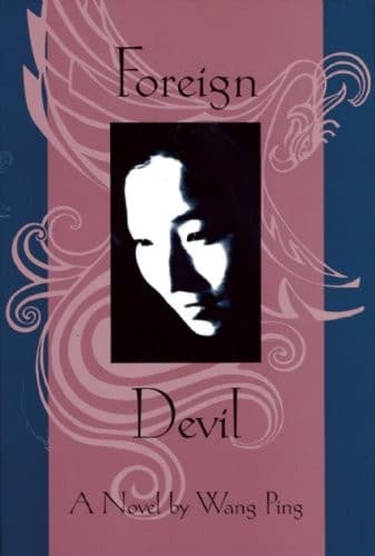 Cover of Foreign Devil by Wang Ping