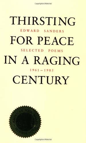 Cover of Thirsting for Peace in a Raging Century by Ed Sanders