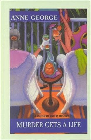 Cover of Murder gets a life by Anne George