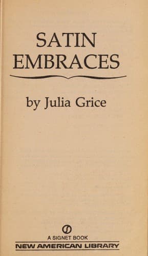 Cover of Satin Embraces by Julia Grice