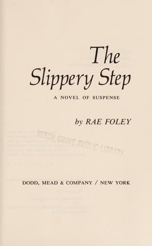 Cover of The slippery step by Elinore Denniston