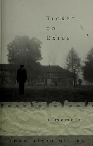 Cover of Ticket to Exile by Adam David Miller