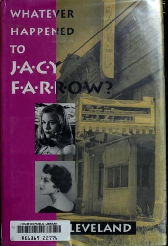 Cover of Whatever happened to Jacy Farrow? by Ceil Cleveland