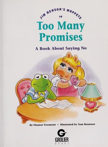 Cover of Jim Henson's muppets in Too many promises by Eleanor Freemont