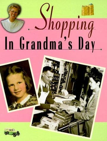 Cover of Shopping in grandma's day by Valerie Weber