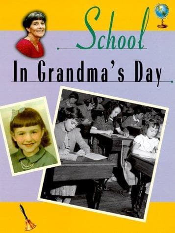 Cover of School in grandma's day by Valerie Weber