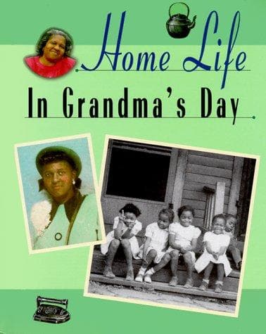 Cover of Home life in grandma's day by Valerie Weber