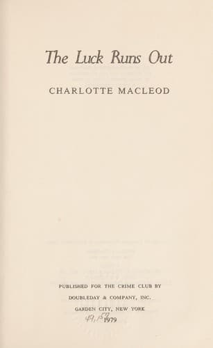 Cover of The Luck Runs Out by Charlotte MacLeod