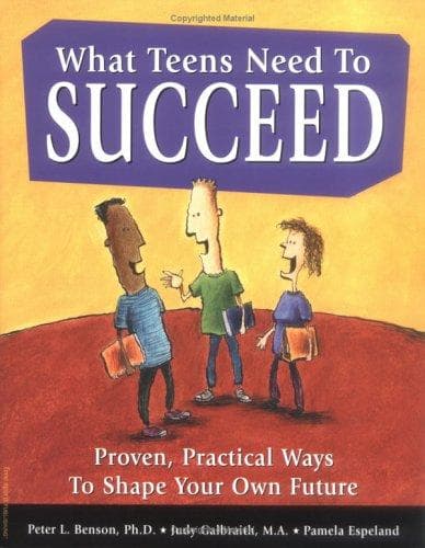 Cover of What teens need to succeed by Peter L. Benson