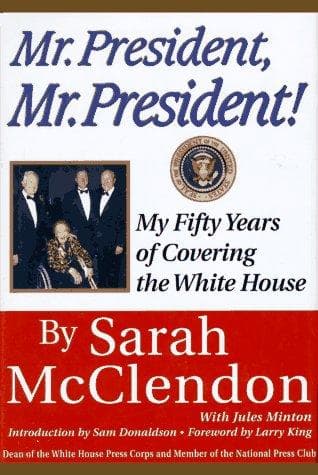 Cover of Mr. President, Mr. President! by Sarah McClendon