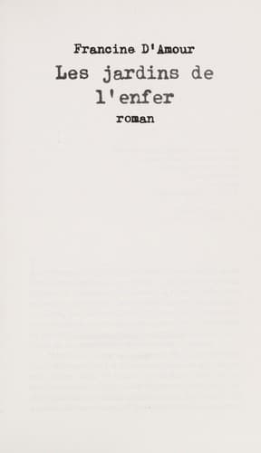 Cover of Les jardins de l'enfer by Francine D'Amour